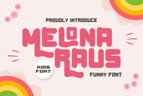 Melona Raus: A Quirky Font for Charming Designs
