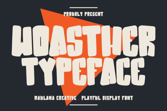 Woasther: A Quirky Display Font for Joyful Designs